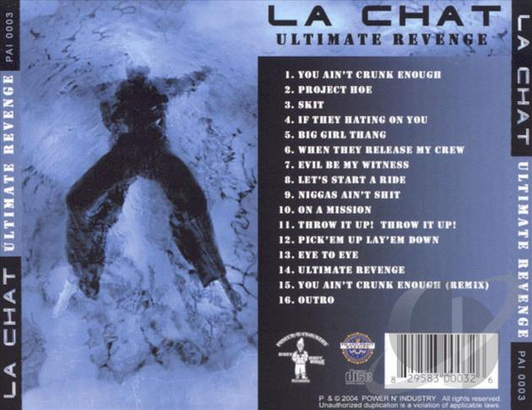 Ultimate Revenge by La Chat (CD 2004 Power N Industry) in Memphis 